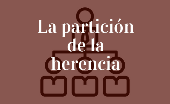 La-partición-de-la-herencia-Navas-&-Cusí-Abogados-Barcelona