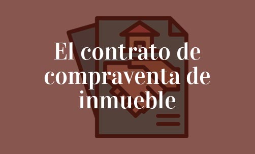 El-contrato-de-compraventa-de-inmueble-Navas-&-Cusí-Abogados-especialistas-en-derecho-inmobiliario